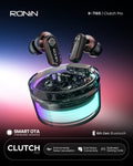 RONIN R-7165 Clutch Pro Earbuds Transparent RGB Case - Bluetooth 6th Gen - ENC - Dual Device Connectivity - Gaming Mode - Smart OTA